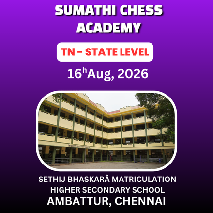 ⭐SUMATHI CHESS ACADEMY⭐ 3rd TAMILNADU STATE LEVEL CHILDREN'S CHESS TOURNAMENT 2026